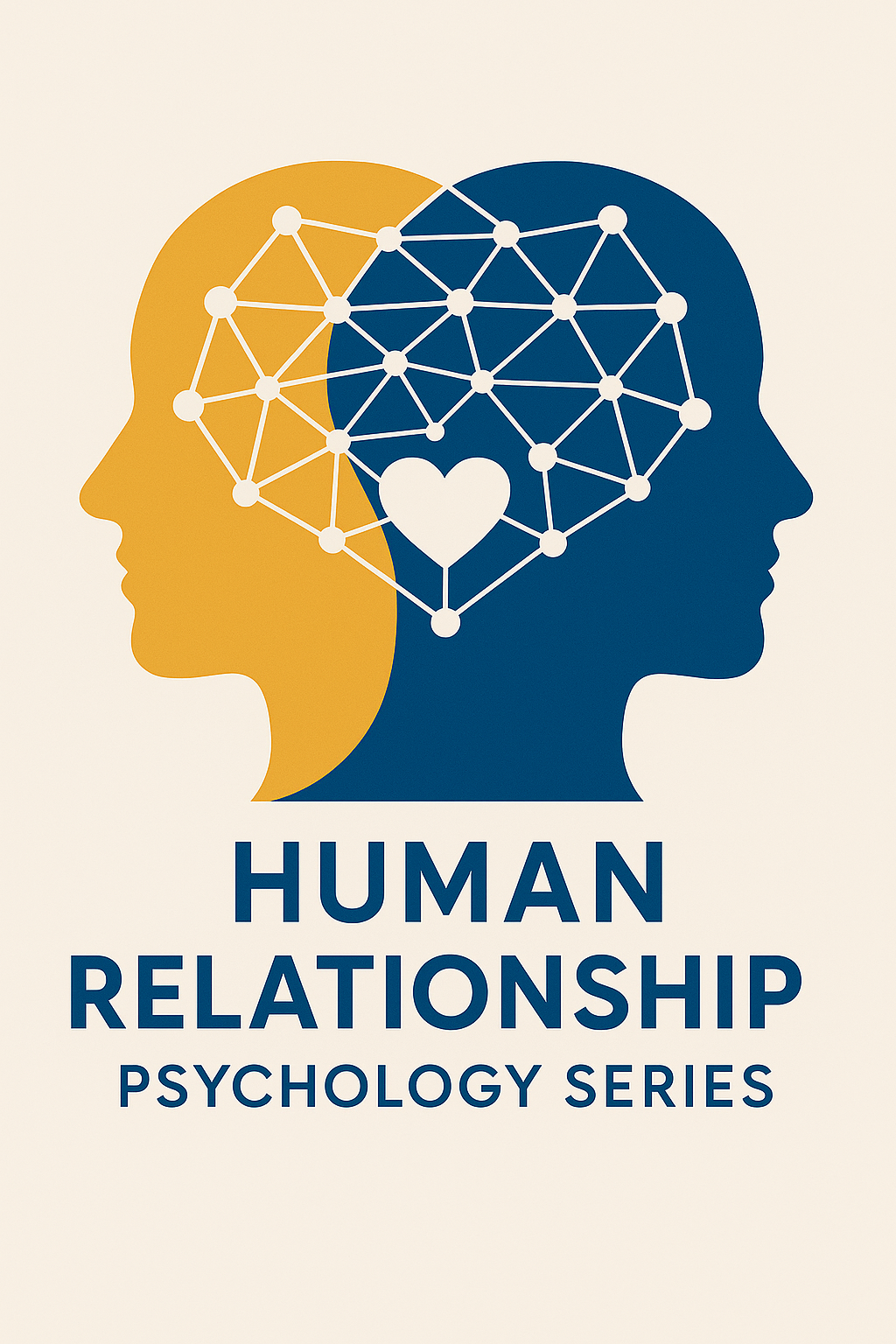 Human Relationship Psychology Series